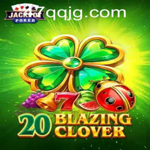 Explorando o Mundo de 20BlazingClover: Regras e Estratégias